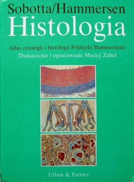 Histologia Atlas Cytologii I Histologii Ksi Ka Allegro