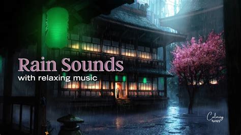 Rain Sounds with Beautiful Music ,Nature Sounds , Relaxing Music ,Focus ...