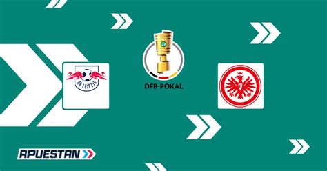 Pron Stico Rb Leipzig Vs Eintracht Frankfurt Previa