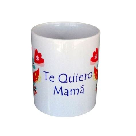 Taza Te Quiero Mam