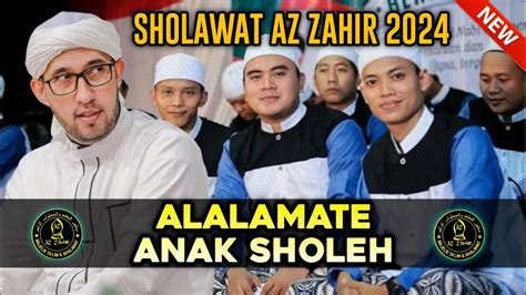 Alamate Anak Sholeh Versi Az Zahir Terbaru Youtube