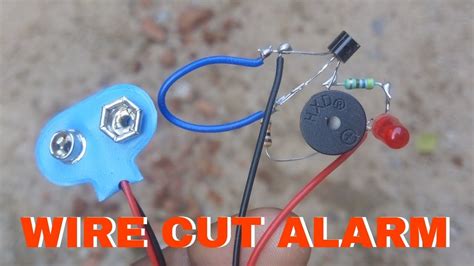 Wire Break Indicator With Alarm How To Make A Wire Break Alarm Using