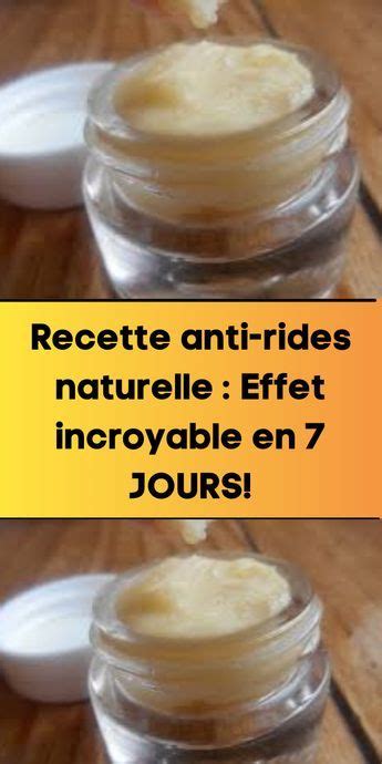 Recette Anti Rides Naturelle Effet Incroyable En Jours Creme