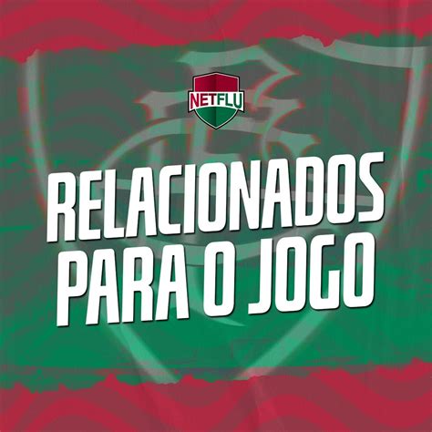 Repleto De Desfalques Fluminense Divulga Lista De Relacionados Para