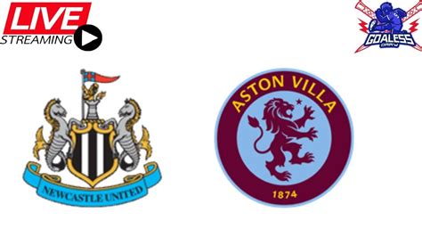 Newcastle United Vs Aston Villa English Premier League Live