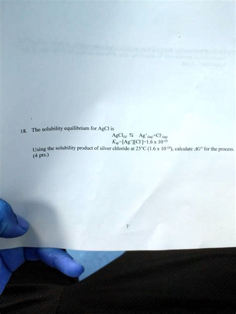 SOLVED 18 The Solubility Equilibrium For AgCl Is AgCls Ag 4 Cl