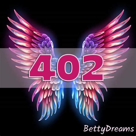 402 Angel Number: Surprising & Powerful Meanings | BettyDreams