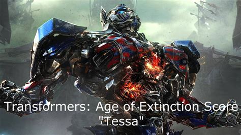 Transformers Age Of Extinction Official Score Ep Tessa Youtube