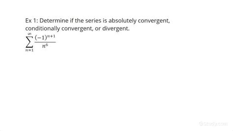 How To Determine If A Series Is Absolutely Convergent Conditionally