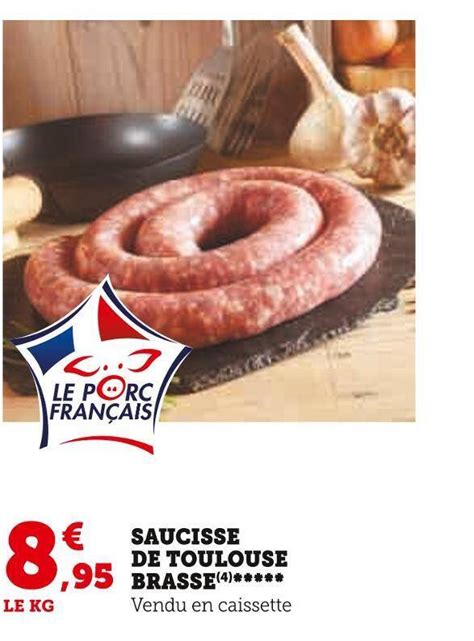 Promo Saucisse De Toulouse Brasse Chez Super U