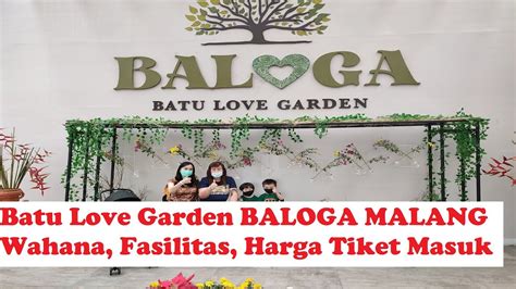 Review Jalan Jalan Batu Love Garden Baloga Malang Wahana Fasilitas