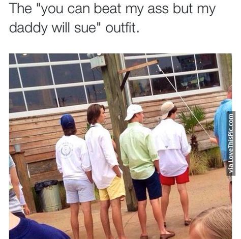 The You Can Beat My Ass Bu My Daddy Will Sue Outfit Pictures Photos And Images For Facebook