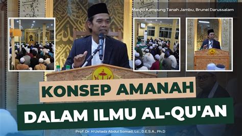 Konsep Amanah Dalam Perspektif Al Quran Masjid Kg Tanah Jambu Brunei