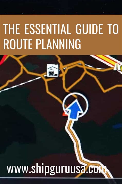 essential guide  route planning