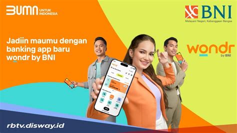 Bni Mobile Banking Bakal Ditutup Nasabah Diminta Migrasi Ke Wondr By Bni