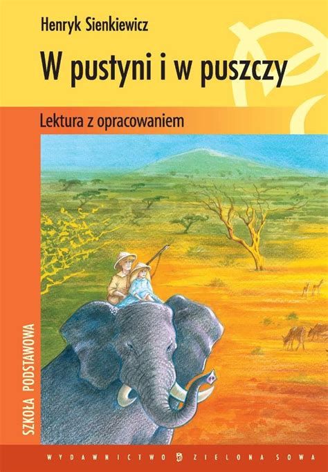 W Pustyni I W Puszczy Sienkiewicz Henryk Ebook Sklep Empik