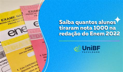 Unibf Quantos Alunos Tiraram Nota Na Reda O Do Enem