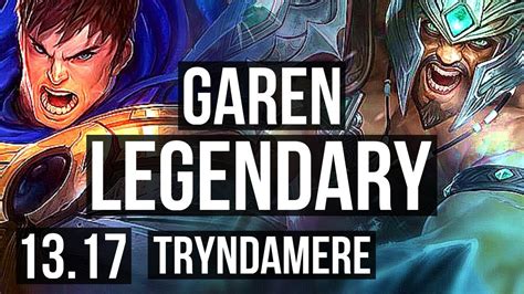 GAREN Vs TRYNDAMERE TOP 10 1 3 Legendary EUW Master 13 17