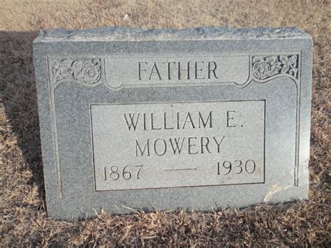 William E Mowery 1867 1930 Find A Grave Memorial