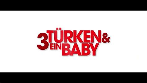 3 Türken ein Baby Film 2015 Trailer Kritik