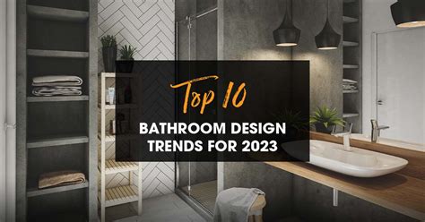 Top 10 Bathroom Design Trends for 2023 | Blog