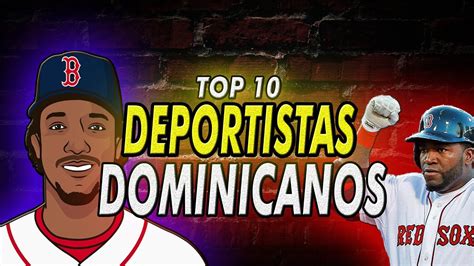 Top 10 Deportistas Dominicanos Dominicantop10 Youtube