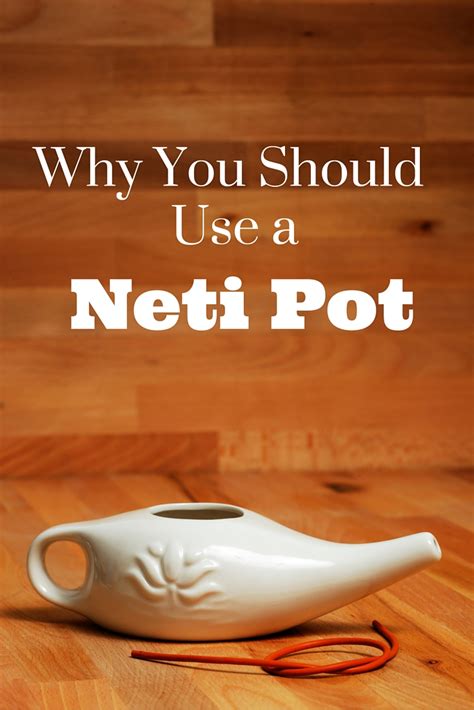 Benefits of Neti Pots and How to Use One