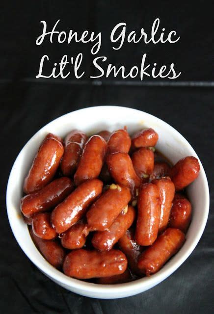 Honey Garlic Litl Smokies Recipe Litl Smokies Recipes Smokies Recipe Cocktail Sausage Recipes