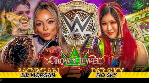 Liv Morgan Vs Iyo Sky Women S World Championship Full Match Wwe Crown