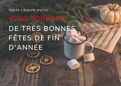 Fermeture pour les Fêtes de fin d année IFOTEC