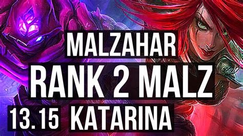 Malzahar Vs Katarina Mid Rank 2 Malz Godlike 12 4 9 Euw