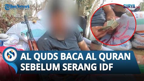 Kekuatan Doa Brigade Al Quds Baca Ayat Suci Al Quran Sebelum Lava