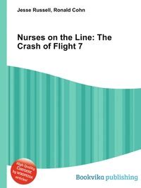 Nurses On The Line The Crash Of Flight Isbn