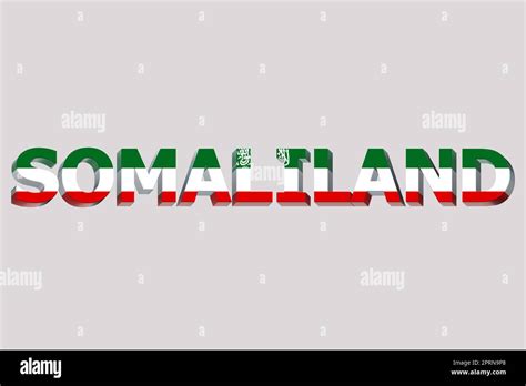 D Flag Of Somaliland On A Text Background Stock Photo Alamy