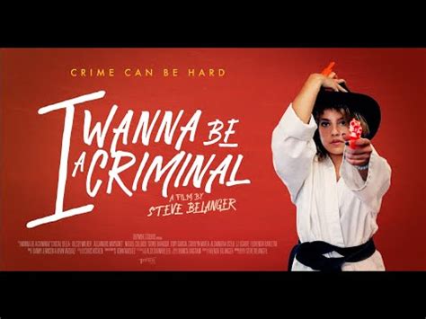 I Wanna Be A Criminal Official Trailer YouTube