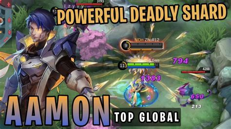 Top Global Aamon Powerful Deadly Shard Tutorial Aamon Aamon