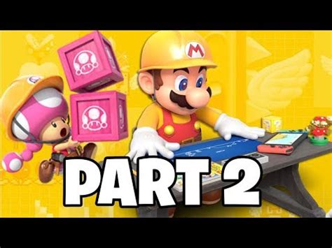 Super Mario Maker 2 Story Mode Walkthrough Part 2 Rebuilding Main