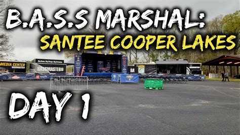 Bassmaster Marshal Experience 2022 Santee Cooper Lakes Day 1 Youtube