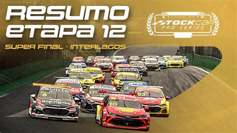 STOCK CAR 2023 RESUMO DA ETAPA 12 SUPER FINAL EM INTERLAGOS YouTube