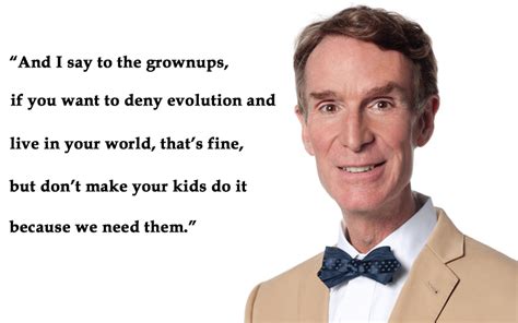 Bill Nye The Science Guy Quotes. QuotesGram