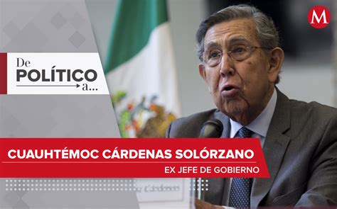 Noticias De Cuauhtémoc Cárdenas En Milenio