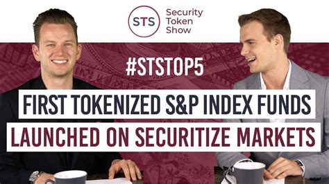 First Tokenized S P Index Funds Launched On Securitize Markets