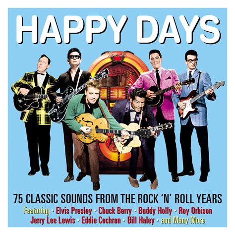 Happy Days: 75 Classic Songs from the Rock 'n' Roll Years