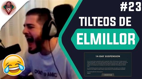 Los Mejores Clips Y Tilteos De Elmillor Recopilación De Twitch España