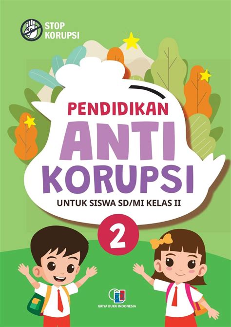 PENDIDIKAN ANTI KORUPSI 2 Griya Buku Indonesia