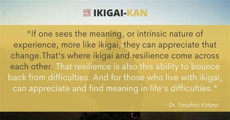 Ikigai Quotes from the book Ikigai-Kan: Feel a Life Worth Living