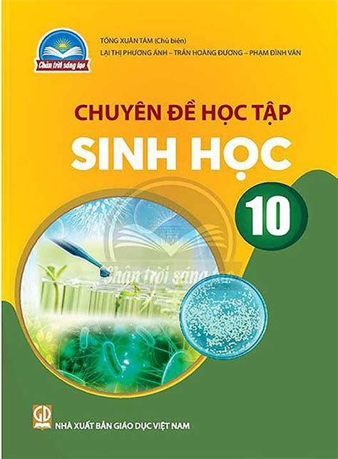 Chuyên đề Học Tập Sinh Học 10 Chân Trời Sáng Tạo Sgk Nhasachquangloivn