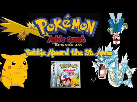 Pok Mon Ash S Quest Gba Episode Battle Aboard The St Anne