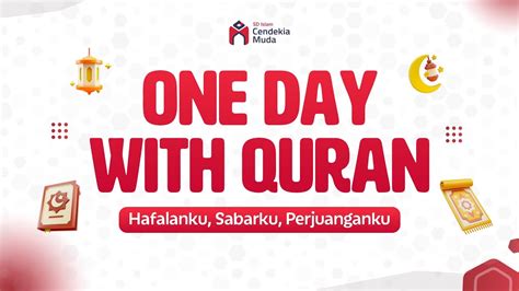 Live One Day With Quran Gsg Cendekia Muda Youtube