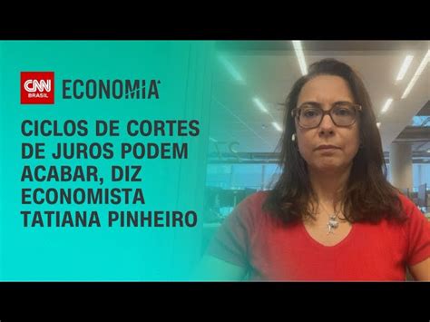 À CNN economista diz que ciclos de corte de juros podem acabar no